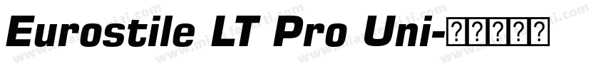 Eurostile LT Pro Uni字体转换